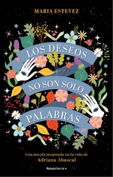 los deseos no son solo palabras-maria estevez-9788418417337