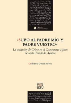 subo al padre mio y padre vuestro-guillermo contin aylon-9788418467837