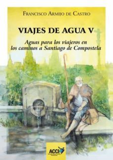viajes de agua v-francisco armijo de castro-9788418476037
