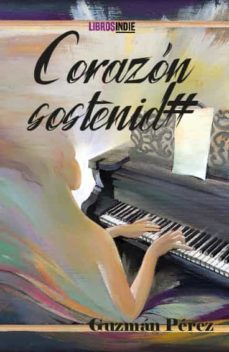 corazon sostenido-guzman perez-9788418553837