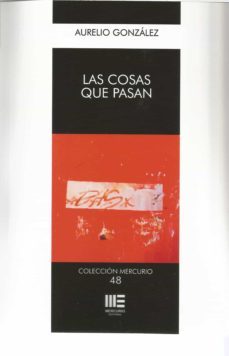 las cosas que pasan-aurelio gonzalez-9788418588037