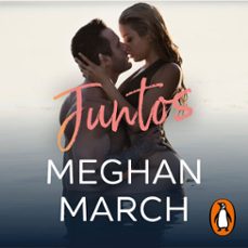juntos (audiolibro)-meghan march-9788418620737