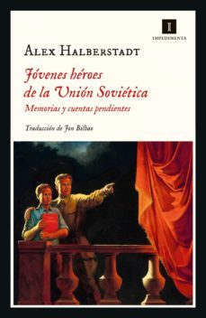 jovenes heroes de la union sovietica (ebook)-alex halberstadt-9788418668937
