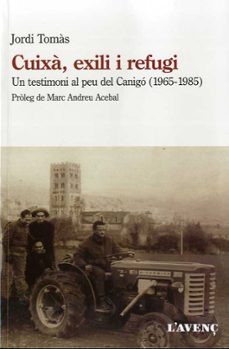 cuixa, exili i refugi: un testimoni al peu del canigo (1965-1985)-9788418680137