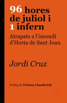 96 hores de juliol i 1 infern-jordi cruz i serra-9788418696237