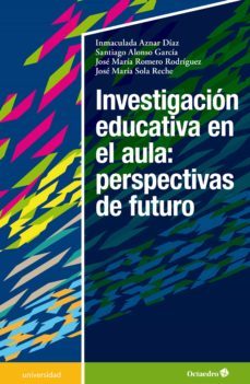 investigacion educativa en el aula: perspectivas de futuro (ebook)-9788418819537