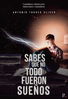 sabes que no todo fueron sueños/ saps que no tot van ser somnis (ebook)-9788418886737