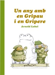 un any amb en gripau i en gripere-arnold lobel-9788418900037