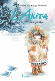 l akita i els grizzlys-9788418930737