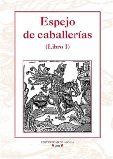espejo de caballerias (libro i) (ebook)-carlos alvar-jose manuel lucia megias-9788418979637