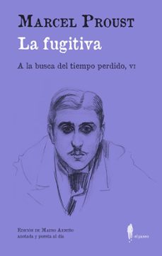 la fugitiva (a la busca del tiempo perdido, vi)-marcel proust-9788419188137