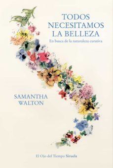 todos necesitamos la belleza (ebook)-samantha walton-9788419207937