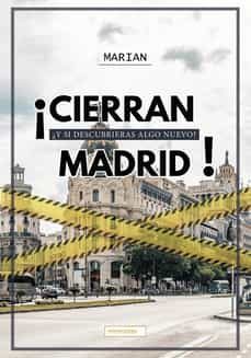 ¡cierran madrid!-marian quesada martin-9788419228437