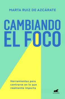 cambiando el foco (ebook)-marta ruiz de azcarate-9788419248237
