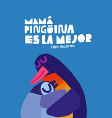 mama pinguina es la mejor-9788419253637