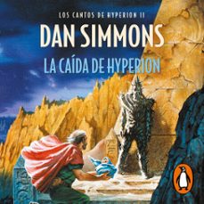 la caída de hyperion (los cantos de hyperion 2) (audiolibro)-dan simmons-9788419260437