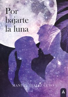 por bajarte la luna-9788419285737