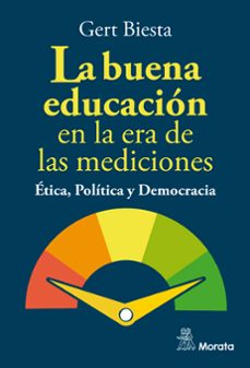 la buena educación. ética, política y democracia-gert biesta-9788419287137