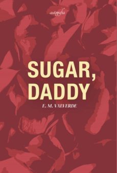 sugar, daddy (ebook)-e. m valverde-9788419367037