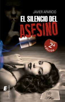 el silencio del asesino (ebook)-javier aparicio-9788419485137