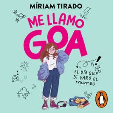 me llamo goa 1 - me llamo goa (audiolibro)-miriam tirado-9788419522337