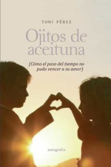 ojitos de aceituna-toni perez-9788419528537