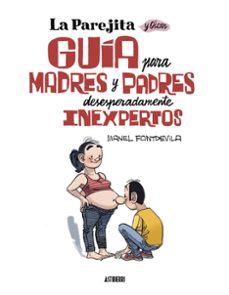 la parejita y oscar. guia para padres y madres desesperadamente i nexpertos-9788419670137