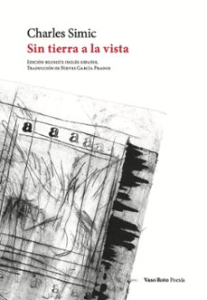 sin tierra a la vista-charles simic-9788419693037