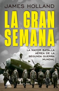 la gran semana-james holland-9788419703637