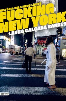 fucking new york-laura calçada i barres-9788419734037