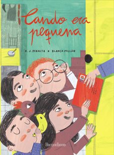 cando era pequena-r.j. peralta-blanca millan-9788419754837