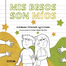 mis besos son mios (ebook)-aintzane alvarado aguiriano-9788419776037