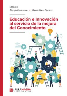 educacion e innovacion al servicio de la mejora del conocimiento (ebook)-9788419786937
