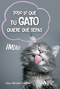 todo lo que tu gato quiere que sepas xs-helene gateau-9788419870537