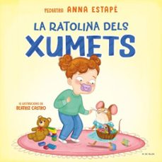 la ratolina dels xumets-anna estape-9788419910837