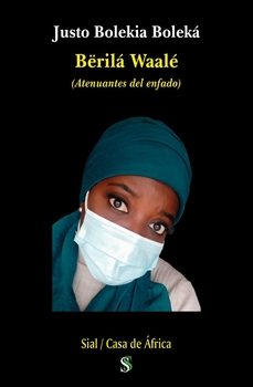 berila waale (atenuantes del enfado)-justo bolekia boleka-9788419928337