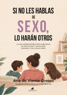 si no les hablas de sexo, lo haran otros-9788419962737