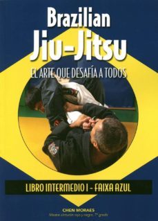 brazilian jiu jitsu: el arte que desafia a todos-chen moraes-9788420305837