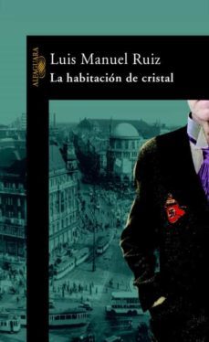 la habitacion de cristal-luis manuel ruiz-9788420400037