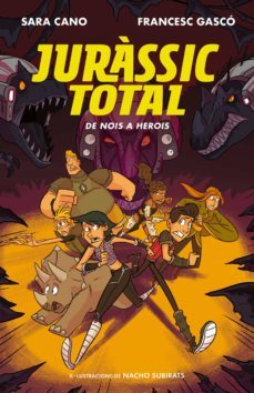 juràssic total 3 - de nois a herois (ebook)-sara cano-francesc gasco-9788420433837