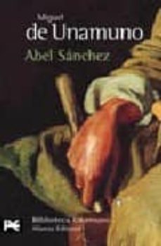 abel sanchez-miguel de unamuno-9788420633237