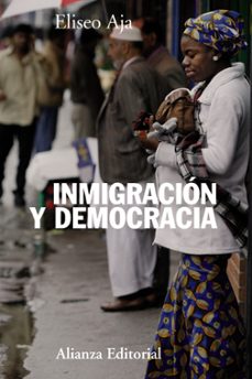 inmigracion y democracia-eliseo aja-9788420673837