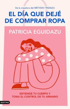 el dia que deje de comprar ropa (ebook)-patricia eguidazu-9788423367337
