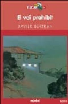 el vei prohibit-xavier bertran-9788423633937