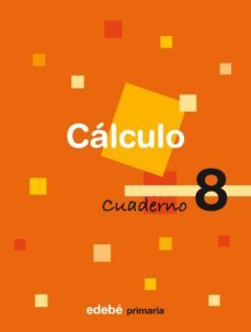 cuaderno calculo 8. primaria 4º-9788423688937
