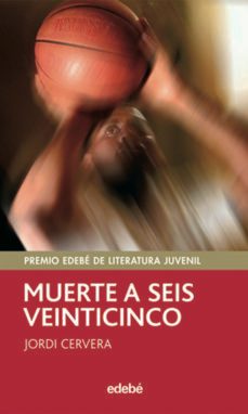 muerte a seis veinticinco-jordi cervera-9788423695737