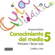 conocimiento del medio 5 educacion primaria guia didactica brujula castilla y leon cd-9788424106737
