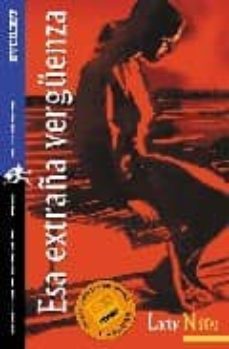 esa extraña verguenza-luchy nuñez-9788424183837