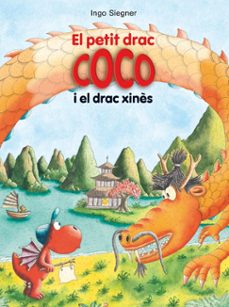 el petit drac coco i el drac xines-ingo siegner-9788424670337