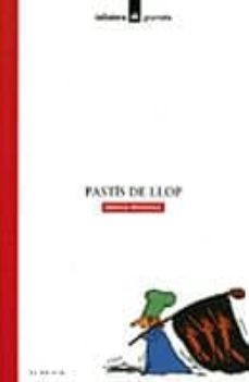 pastis de llop (2ª ed.)-9788424681937